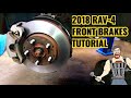 2018 RAV-4 FRONT BRAKES TUTORIAL