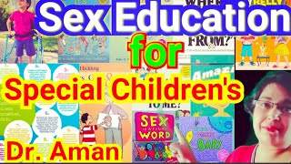 How To Special Child Sex Education/क्या आपने बच्चों को Sex Education के बारे जानकारी//Dr.Aman Kumari