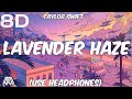 Taylor Swift - Lavender Haze ( 8D Audio ) - Use Headphones 🎧