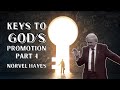 Keys to God's Promotion - PART 4 | Norvel Hayes (AUDIO ONLY)