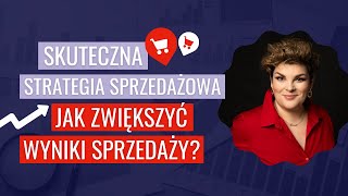 Dlaczego Twoja strategia sprzedaży nie działa? Unikaj tych 5 pułapek!