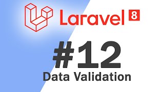 #12 Laravel 8 PHP Framework Basics | Data validation | Quick programming tutorial