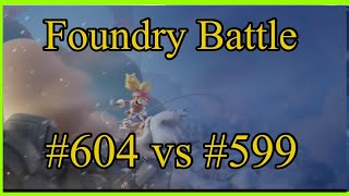 604 vs 599 foundry L1 battle!