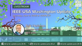 Monthly IEEE-USA Washington Update - June 2026