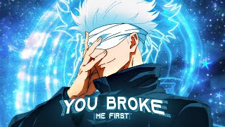YOU BROKE ME FIRST - JUJUTSU KAISEN 0 [AMV/EDIT] 4K