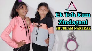 Ek Toh Kum Zindagani Dance Video | Nora Fatehi | SHUBHAM NAREKAR |