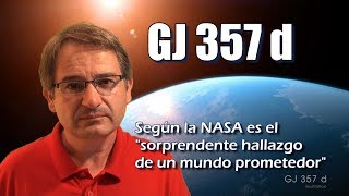 Una nueva Tierra: NASA anuncia hallazgo de un mundo “prometedor” GJ 357d a sólo 31 a.l
