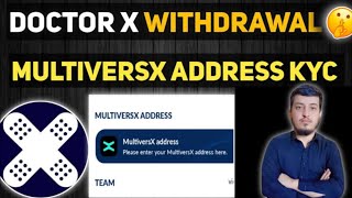 DoctorX wallet Submition Process || How to Submit MultiverseX Adress in Doctorx