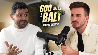 Les SECRETS de l’investissement immobilier à l’étranger (il a 600 villas à Bali) - Nicolas Cheneve