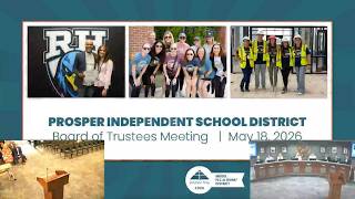 Prosper ISD School Board Meeting - May 18, 2026