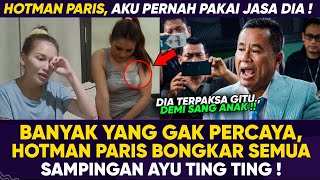 GARA-GARA HAL INI !! HOTMAN PARIS BONGKAR PEKERJAAN SAMPINGAN AYU TING TING, SEMUA ARTIS TERKEJUT