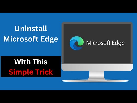 How to Uninstall Microsoft Edge On Windows 10 & 11 Fast & Easy