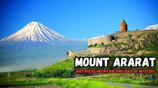 Ararat, a thousand-year-old mountain in Turkey