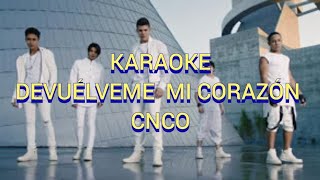 KARAOKE “DEVUELVEME MI CORAZÓN\