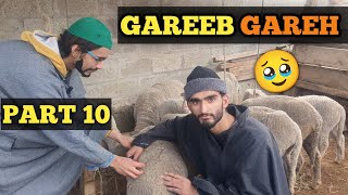 Gareeb Gareh 😭 Part 10 || kashmiri drama ||😣