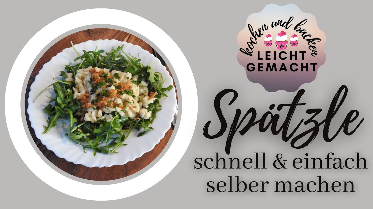 Spätzle Selber Machen - EINFACH & SCHNELL - Spätzleteig Schaben - YouTube