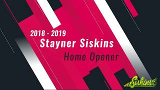 Stayner Siskins 2018 -2019 Home Opener - Sponsored by Nutrafarms