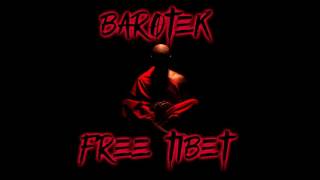 Barotek - Free Tibet (Remix)