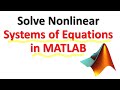 Solve Nonlinear Systems of Equations in MATLAB - fsolve()