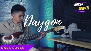 Daygon by Musicians On Fire (MOF) Davao - Bass Cover // Dabby Hobby TV Vlog S.2