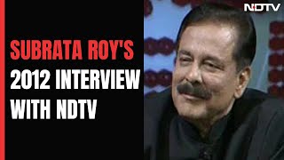 Sahara Group Chief Subrata Roy Dies At 75: Watch His 2012 Interview With NDTV