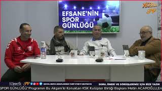 Zeki YALÇINKAYA’nın Hazırlayıp Sunduğu”EFSANE’NİN SPOR GÜNLÜĞÜ”Programı