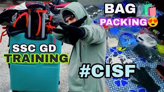 ⚔️🪖 SSC GD TRAINING के लिए BAG PACKING 🧳😍 #CISF #sscgd #army #training