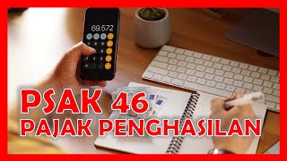 PSAK 46 tentang Pajak Penghasilan