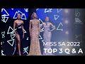 Miss SA 2022 Finale | TOP 3 Q & A