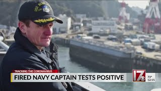 Fired Navy captain tests positive for coronavirus