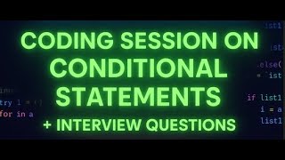 Python Programming Bootcamp Day - 10(Coding Session on Conditional Statements)