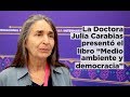 La Doctora Carabias presentó el libro Medio ambiente y Democracia en la FIL 2019