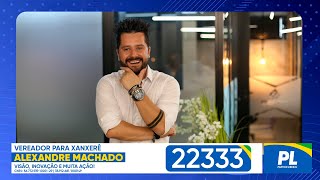 Conheça Alexandre Machado - Candidato a vereador pelo PL - Xanxerê