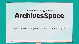 ArchivesSpace Tutorial