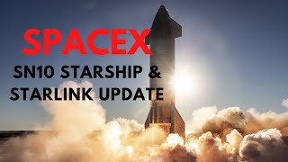 Elon Musk Tweets Possible Starlink IPO | SN10 Starship Update | SpaceX News