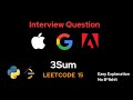 3Sum - Leetcode 15- Python - Easy Explanation