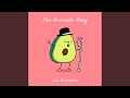 The Avocado Song