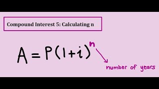 Compound Interest 5: Calculating n