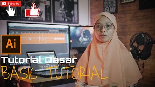 Tutorial Dasar Adobe Illustrator CC 2019 (Basic Tutorial) Bahasa Indonesia