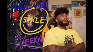 Juice WRLD & The Weeknd - Smile REACTION/REVIEW