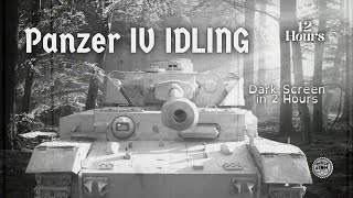 Relaxing Panzer 4 Tank Idling Sounds for Deep Sleep and Relaxation | 12 Hours