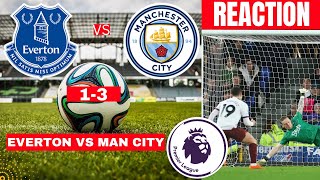 Everton vs Man City 1-3 Live Stream Premier League Football EPL Match Score reaction Highlights Vivo