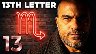13th Letter ♏ - Unlocking the 13th Letter: The Secret History of Scorpio
