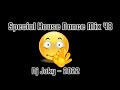 Special House Dance Mix 48 Dj Joky - 2022😀💃🔥🎧