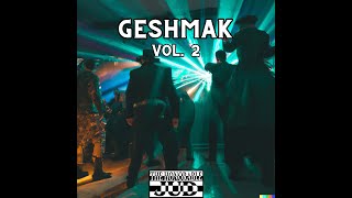 Geshmak Vol. 2