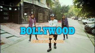 Bollywood (Full Video) | Akhil | Preet Hundal | Beginner Dance | Choreo by RAJAT SDRBOY