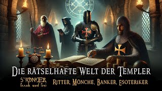 Ritter und Mönche, Banker und Esoteriker - Die rätselhafte Geschichte der Templer (Stoner Classics)