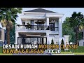 DESAIN RUMAH MODERN CLASSIC MEWAH UKURAN 10 X 20 | ada kolam renang & roof garden