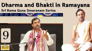 #9 Dharma \u0026 Bhakti Relationship in Ramayana | Sri Rama Guna Smaranam Series | Sri Ramuji | Sydney