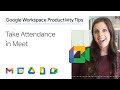 Take attendance in Google Meet